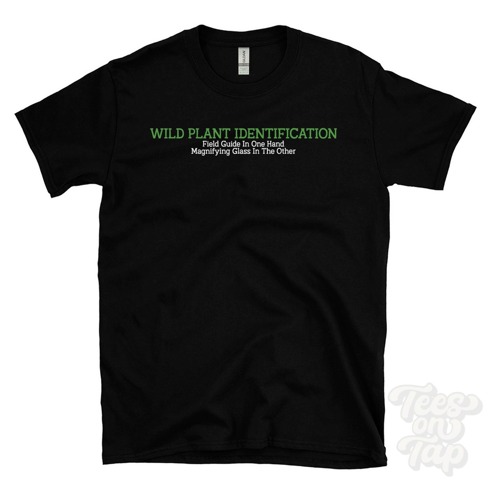 WILD PLANT IDENTIFICATION FIELD GUIDE IN ONE HAND MAGNIFYING GLASS� T-SHIRT