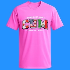 C.U.M Canada United States Mexico world cup fan graphic shirt 2026