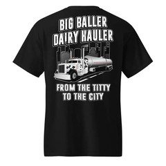 Big Baller Dairy Hauler T-Shirt Funny Milk Tanker Trucker Tee
