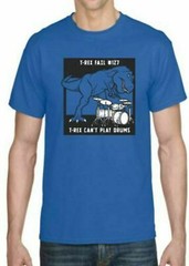 Adult DryBlend® T-Shirt – ( T-REX FAIL , CAN’T DRUM – HUMOR / NOVELTY)