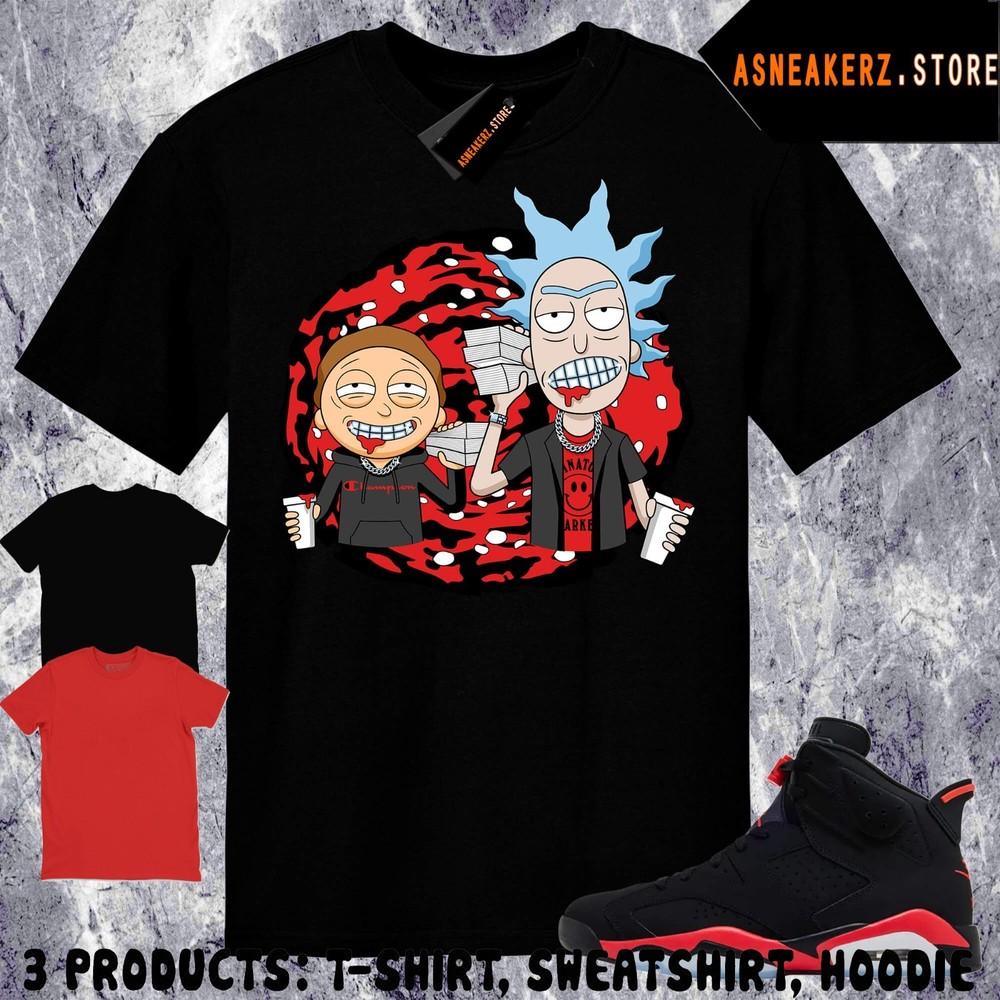 Shirt Matching AJ 6 Infrared Salesman 2026 Match Sneaker Rick Morty Trap T-Shirt