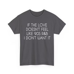 If The Love Doesnt Feel Like RNB Comfort