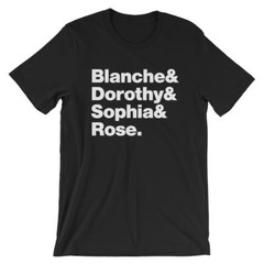 Golden Girls T-Shirt. Black White Gray or Red Soft Cotton Premium Tee