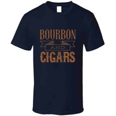 Funny Bourbon And Cigars Shirt Saying Tobacco Lovers Birthday Gift T Shirt
