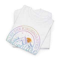 Kindergarten Teacher Let The Adventure Begin T-Shirt
