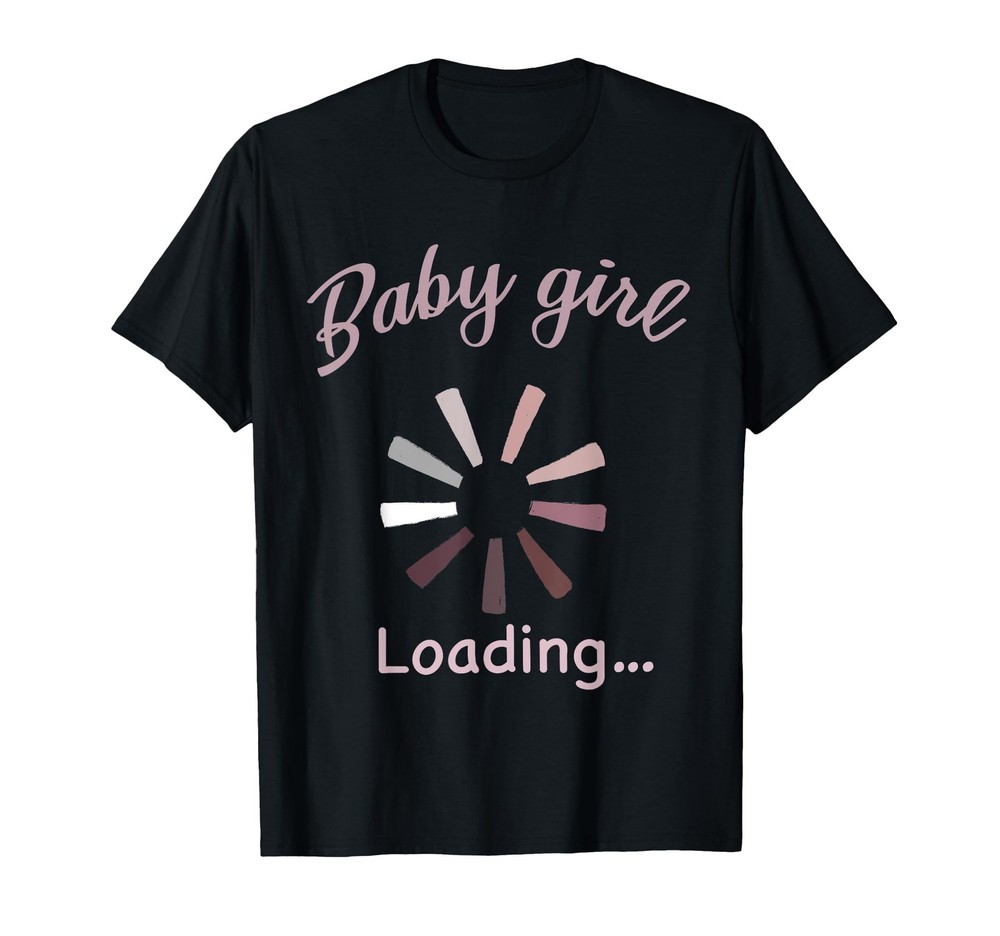 Baby Girl Loading Funny Womens Pregnancy announcement Pillow T-Shirt