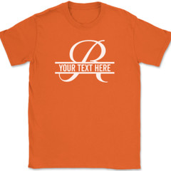 Letter R Monogram Your Text Here Custom T-Shirt Personalized Family Gift Tee