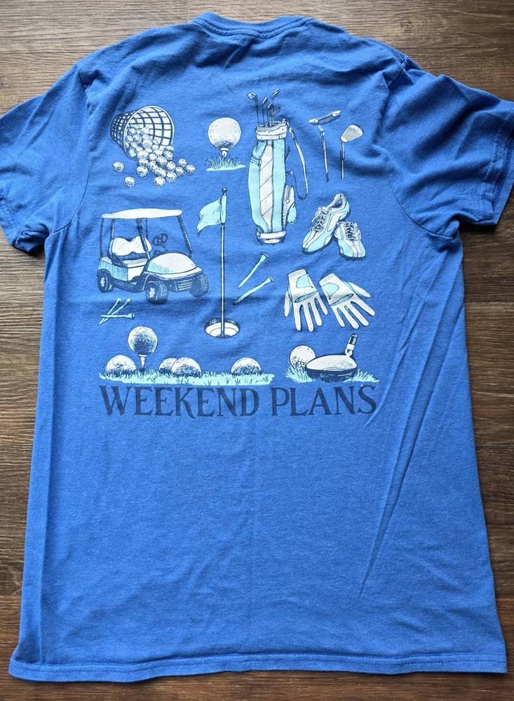 Weekend Plans Golf T Shirt Adult Small Blue Short Sleeve Golfing Tee