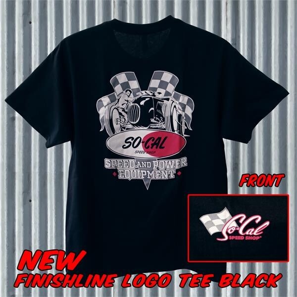 SO-CAL SPEED SHOP’S FAMOUS “FINISH LINE” T-SHIRTS – 1932 FORDS – HOT RODS