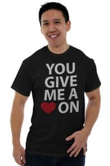 Heart On Funny Rude Cute Romantic Humor Gift Mens Casual Crewneck T Shirts Tees