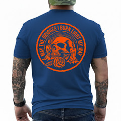 May The Bridges I Burn Light My Way Skull Gothic On Back T-Shirt