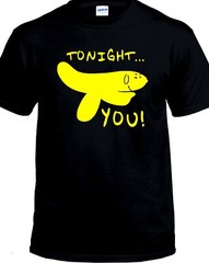 Hand Banana Tonight…You! T-shirt