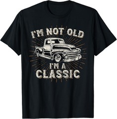 I’m Not Old I’m Classic Retro Truck Distressed Design T-Shirt