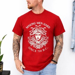 Medusa Making Men Hard Since 700 BC Greek Funny Female Gaze T-Shirt