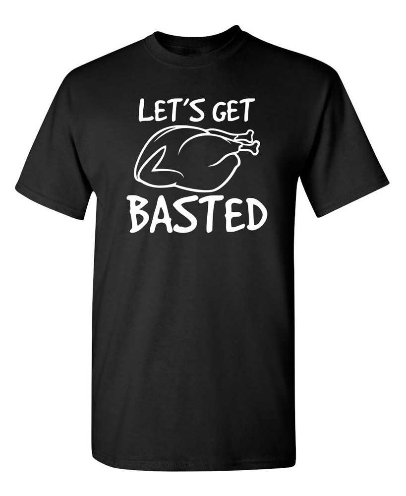Let’s Get Roasted Sarcastic Humor Graphic Super Soft Ring Spun Funny T Shirt