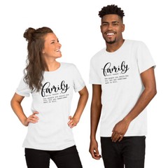 Family Definition Tee Funny Sarcastic T Shirt Cool Unisex TShirt For Loved Ones