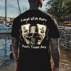 LAUGH WITH MANY DON’T TRUST ANY Mask & Skull Tee Gift For Him