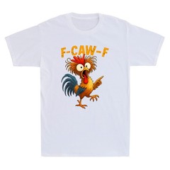 F Caw F Rooster Funny Bird Fcawf Chicken Whisperer Fawk Off Retro Men’s T-Shirt
