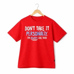 Don’t Take It Personally Sarcastic Quote Graphic T-Shirt Casual Humor Daily Wear