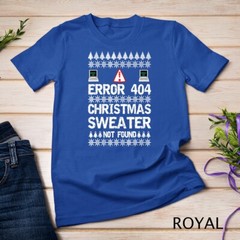 Error 404 Sweater Not Found Computer Christmas T-Shirt Unisex T-shirt