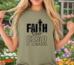 Unisex Faith Over Fear Christian T-Shirt, Men T shirt,Women T shirt Gift Religio
