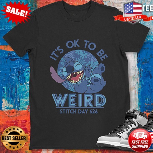 It’s Ok To Be Weird Stitch Day Animal Vintage T-Shirt – Up to 5XL