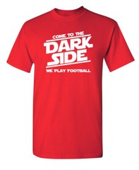 The Dark Football Sarcastic Humor Novelty Super Soft Ring Spun Funny T Shirt