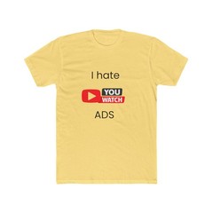 I Hate Youtu*e ADS T-Shirt