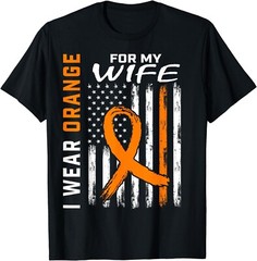 I Wear Orange For My Wife Multiple Sclerosis Awareness Flag T-Shirt