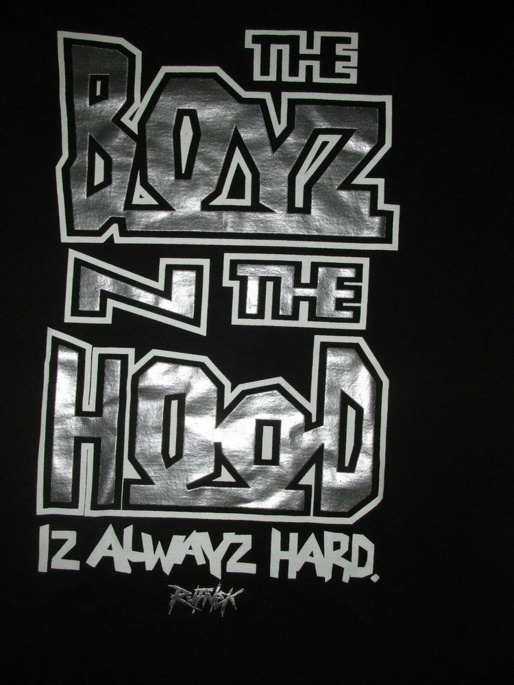 Rufnek Boyz N The Hood Iz Alwayz Hard T Shirt Sz S Movie Film Streets New NWT