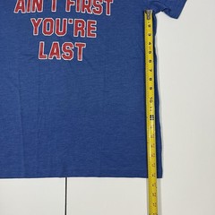 Homage Graphic T Shirt Blue If You Ain’t First You’re Last Mens Large Tee