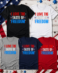 I Love The Taste of Freedom – Couples Matching 4th of July T-Shirt