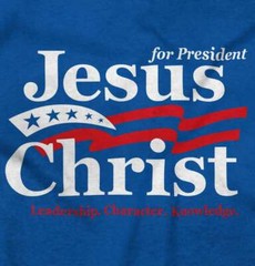 Christian Jesus Christ For President USA Womens or Mens Crewneck T Shirt Tee