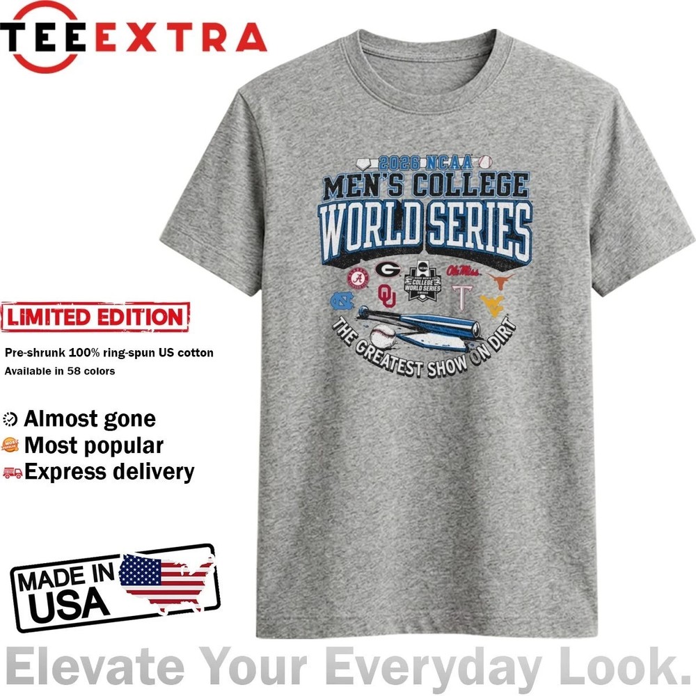 8 Teams 2026 NCAA Men’s College World Series The Greatest Show On Dirt Shirt