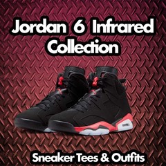 Shirts To Match Jordan 6 Infrared Salesman Sneakers | Cheers Bear Sneaker Tees