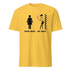 Funny Your Wife My Wife Ska Rude Girl Beat Girl Unisex T-Shirt
