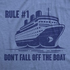 Mens Funny T Shirts Rule Number 1 Dont Fall Off The Boat Sarcastic Cruise