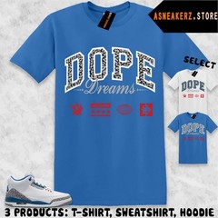 Shirt To Match AJ 3 True Blue 2026 Sneaker Matching Tee Dope Dreams T-Shirt