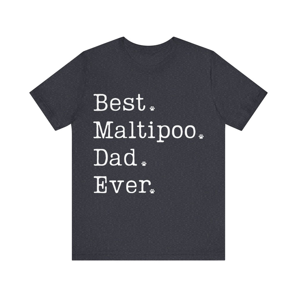 Maltipoo Dad Shirt Gift Best Maltipoodle Dog Father Maltese Poodle TShirt Him