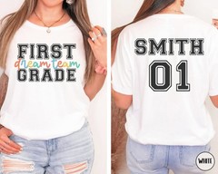 CUSTOM First Grade Dream Team Shirt 1st Grade Teacher Back to School T-Shirt