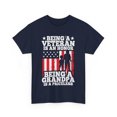 Being A Veteran Is An Honor Being A Grandpa Is A Priceless