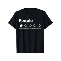 Funny Review People One Star T-Shirt Sarcastic Humor Graphic Tee