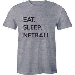 Eat Sleep Netball Awesome Game Sports Funny Routine Slogan Quote Tee Men T-shirt