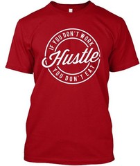 Hustle Tee T-Shirt Made in the USA Size S to 5XL
