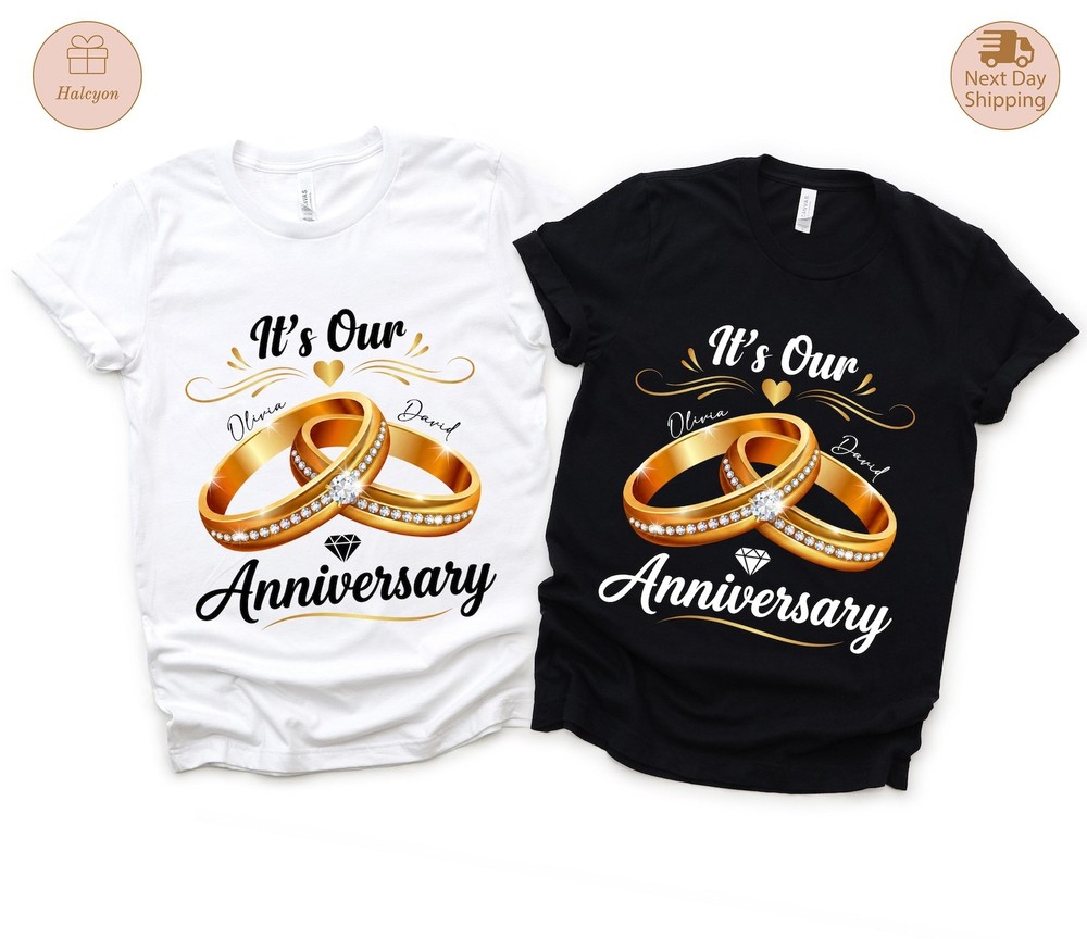 Custom It’s Our Anniversary Shirt, Personalized Wedding Ring Gift for Couple
