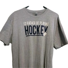 Mens XL T-Shirt I’d Rather Be Playing Hockey Gray Chalk Talk Sports NHL