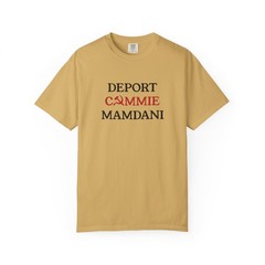 Deport Commie Mamdani T-Shirt – Anti Communist Hammer & Sickle Conservative Tee