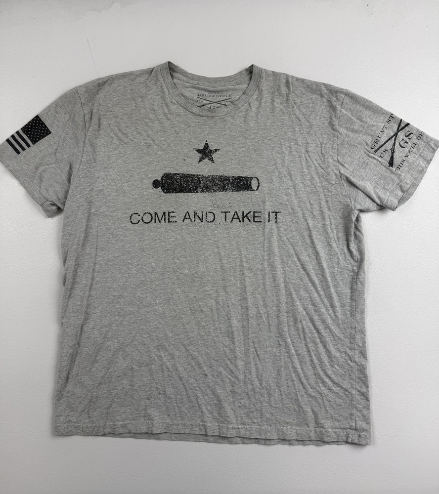 Grunt Style Shirt Mens XXL Gray Come And Take It Graphic Tee Patriotic USA Read