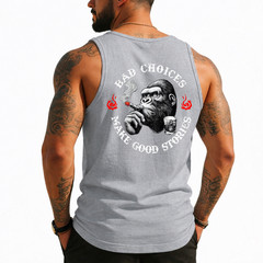 Bad Choices Make Good Stories Funny Monkey (On Back) Tank Top