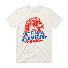 WTF Is A Kilometer Shirt – Unisex T-Shirt – Funny 4th of July Tee